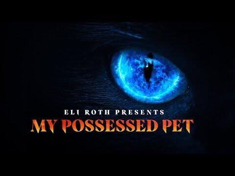 Eli Roth Presents: My Possessed Pet | Official Trailer