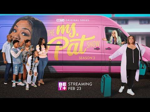 BET+| The Ms. Pat Show | Season 3 Official Trailer