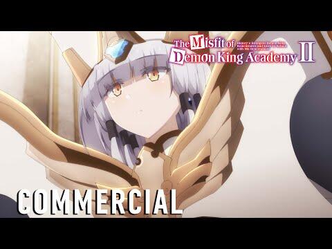 The Misfit of Demon King Academy II Commercial [Subtitled]