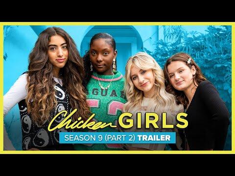 CHICKEN GIRLS | Season 9 (Part 2) | Official Trailer