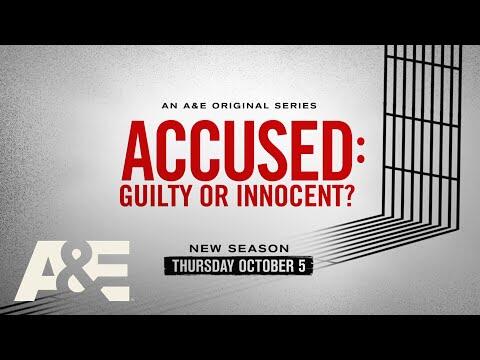 A new season of Accused: Guilty or Innocent? premieres Thursday, October 5 at 10pm ET/PT on A&E