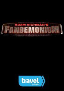 Adam Richman's Fandemonium - Season 1