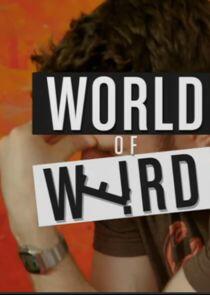 World of Weird