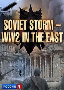 Soviet Storm: WWII in the East