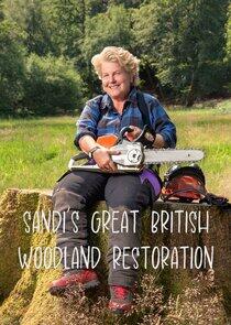 Sandi's Great British Woodland Restoration