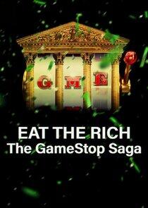 Eat the Rich: The GameStop Saga