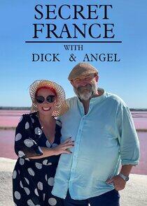 Secret France with Dick and Angel