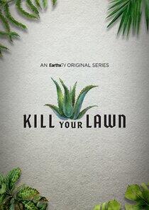 Kill Your Lawn