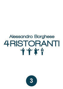 Alessandro Borghese - 4 ristoranti - Season 3