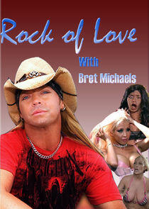 Rock of Love with Bret Michaels