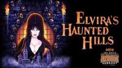 Elvira's Haunted Hills