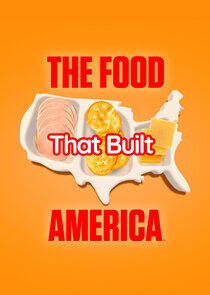 The Food That Built America