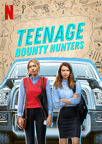 Teenage Bounty Hunters - Season 1