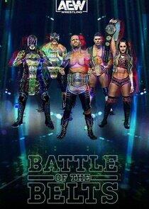 AEW: Battle of the Belts - Season 1 AEW: Battle of the Belts - Season 1
