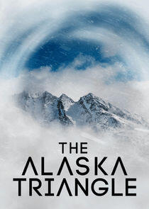 The Alaska Triangle - Season 1