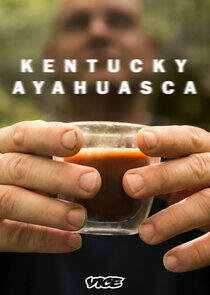 Kentucky Ayahuasca