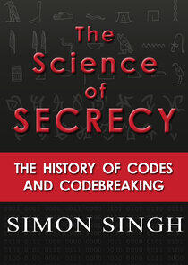 The Science of Secrecy