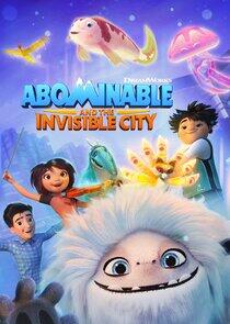 Abominable and the Invisible City