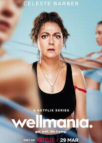 Wellmania - Season 1