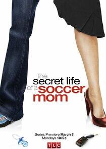 The Secret Life of a Soccer Mom - Season 1