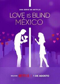 Love Is Blind: México - Season 1