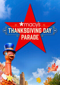 Macy's Thanksgiving Day Parade - Season 77 / Year 2024