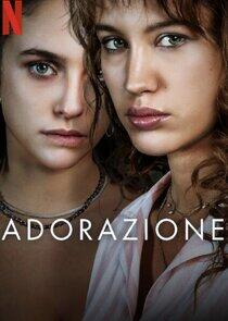 Adorazione - Season 1