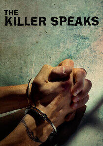 The Killer Speaks