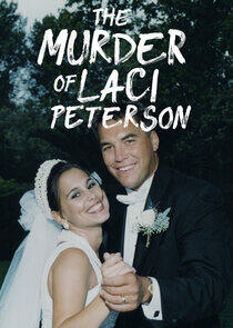 The Murder of Laci Peterson