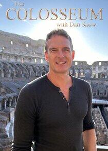 The Colosseum with Dan Snow