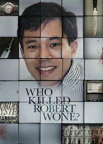 Who Killed Robert Wone?