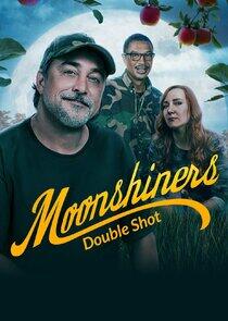 Moonshiners: Double Shot - Season 1