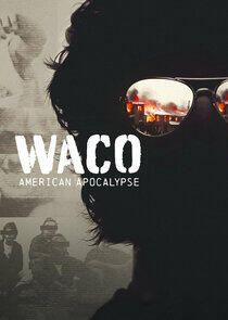 Waco: American Apocalypse