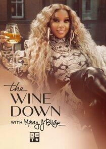 The Wine Down with Mary J. Blige