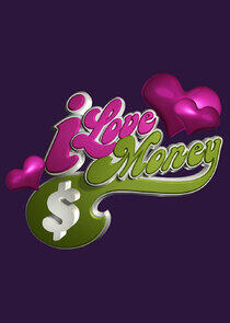 I Love Money