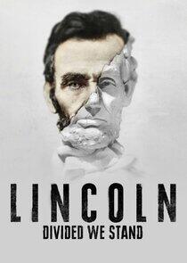 Lincoln: Divided We Stand