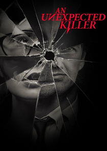 An Unexpected Killer - Season 1