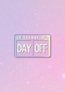 LE SSERAFIM's DAY OFF