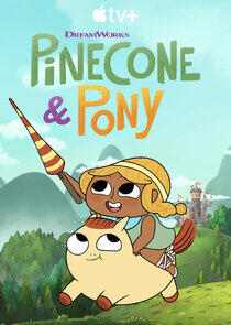 Pinecone & Pony - Season 1