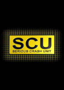 SCU: Serious Crash Unit