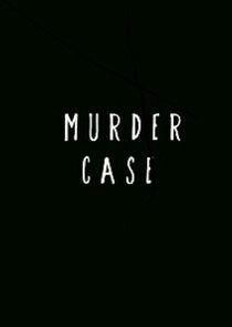 Murder Case