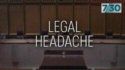 Legal Headache