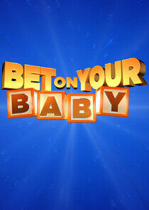 Bet on Your Baby