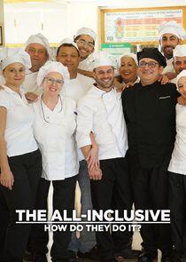 The All-Inclusive: How Do They Do It?