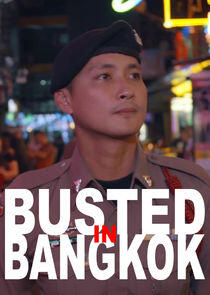 Busted in Bangkok