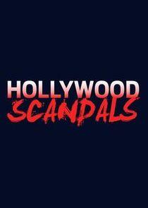 Hollywood Scandals