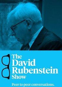 The David Rubenstein Show: Peer to Peer Conversations