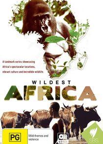 Wildest Africa