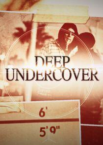 Deep Undercover