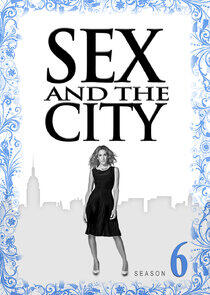 Sex and the City - Season 6